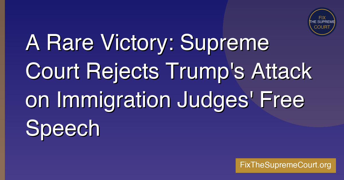 Immigration Judges Victory