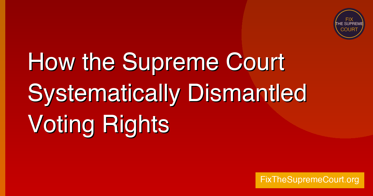 Voting Rights Destruction